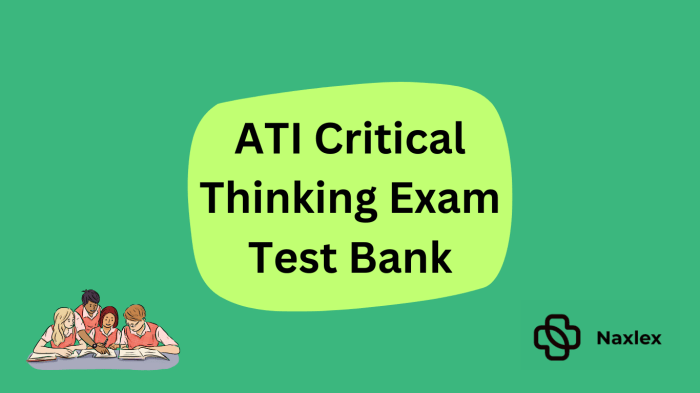 Ati critical thinking exit exam test bank